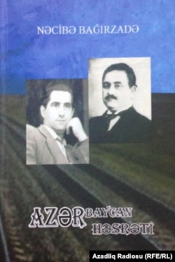 Nəcibə Bağırzadənin «AZƏRbaycan həsrəti» kitabı